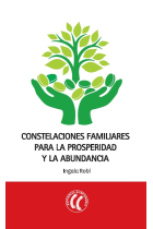 Constelaciones familiares para la prosperidad y la abundancia