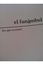 Per què escrivim? El funàmbul número 2 Revista de cultura Estiu 2014