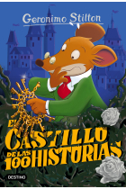 Gerónimo Stilton 60. El castillo de las 100 historias