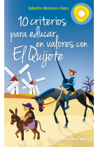 10 criterios para educar en valores con El Quijote