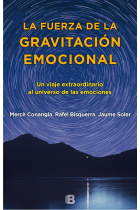 La fuerza de la gravitación emocional