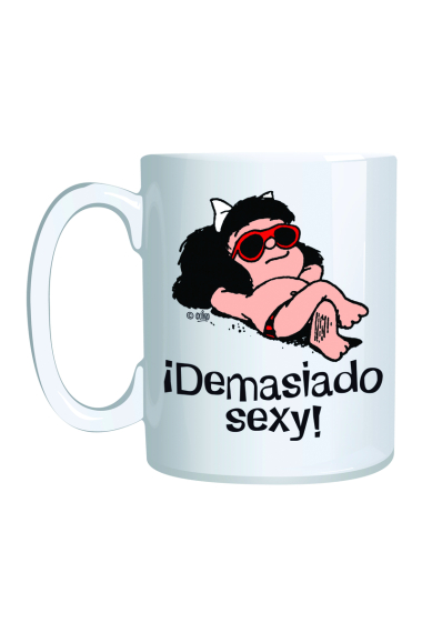 Taza Mafalda Demasiado sexy