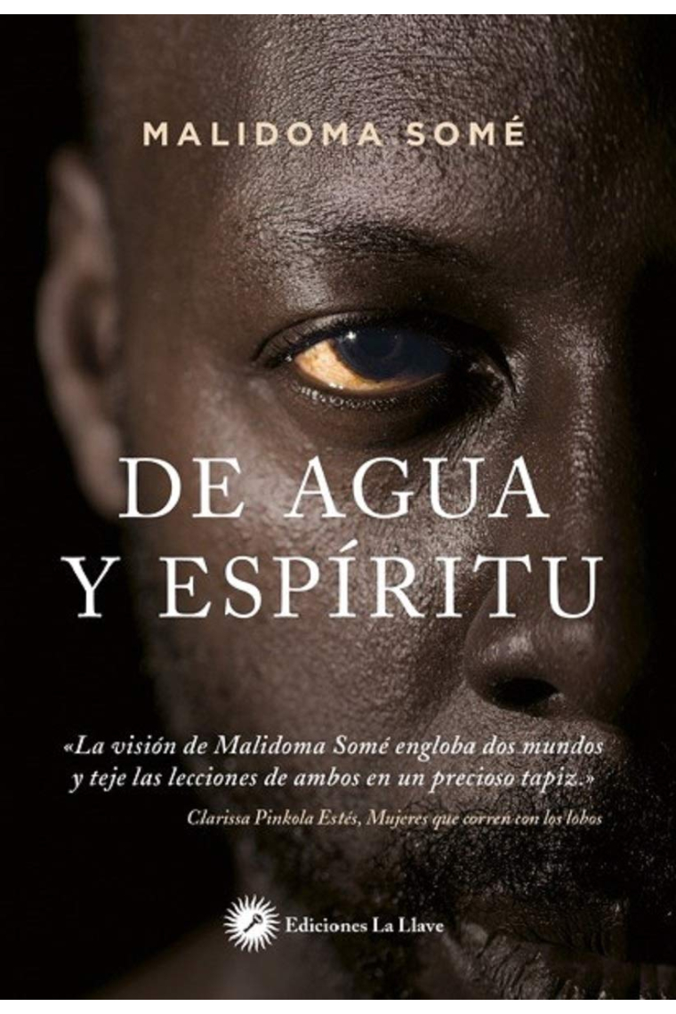 De agua y espíritu. Ritual, magia e iniciación en la vida de un chamán africano