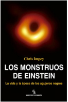 Los monstruos de Einstein. La vida y la época de los agujeros negros