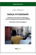 Barça ou barzakh. Vivències en un centre d'acollida per a Menors Estrangers No Acompanyats (MENA). Entrevistes sobre la immigració