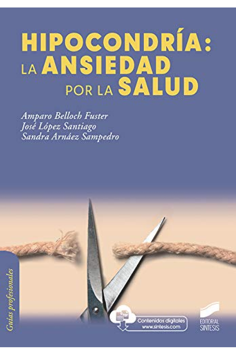 Hipocondría: la ansiedad por la salud