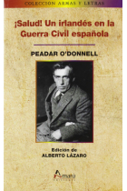 ¡Salud! Un irlandés en la Guerra Civil española