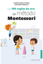 Las 100 reglas de oro del método Montessori