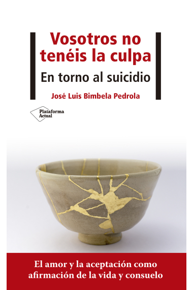 Vosotros no tenéis la culpa. En torno al suicidio