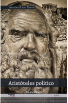 Aristóteles político (Edición bilingüe de Francisco León Florido)