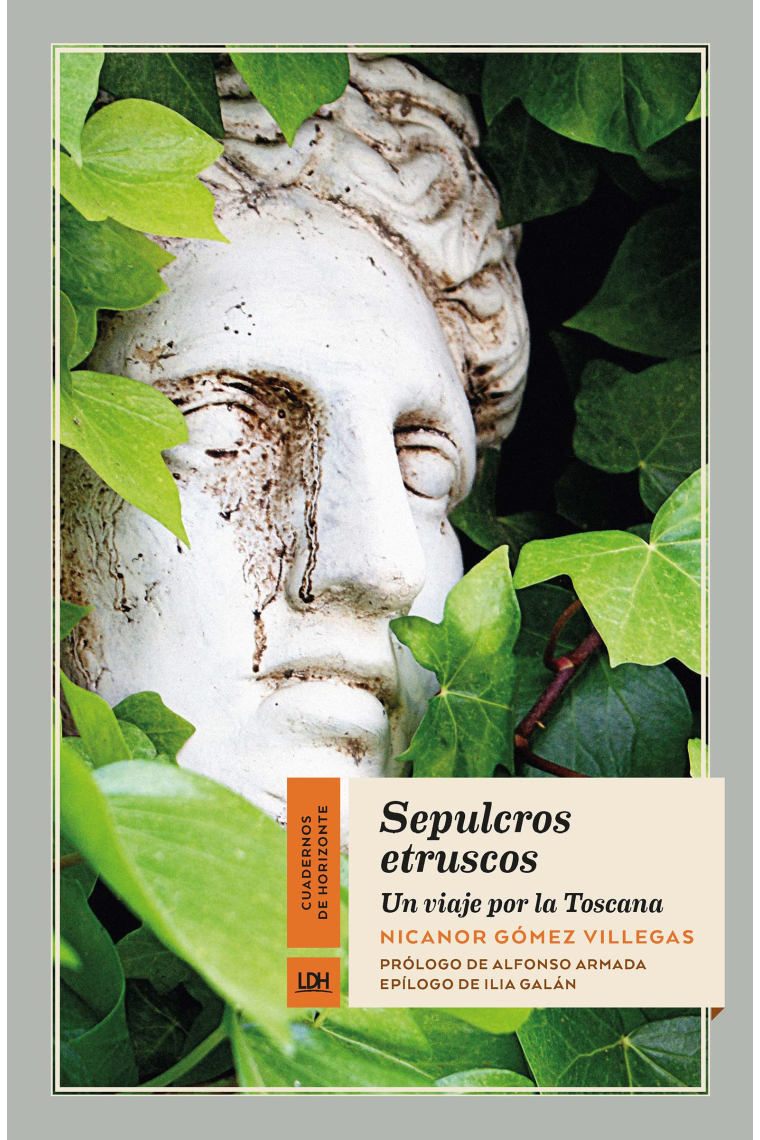 Sepulcros etruscos. Un viaje por la Toscana