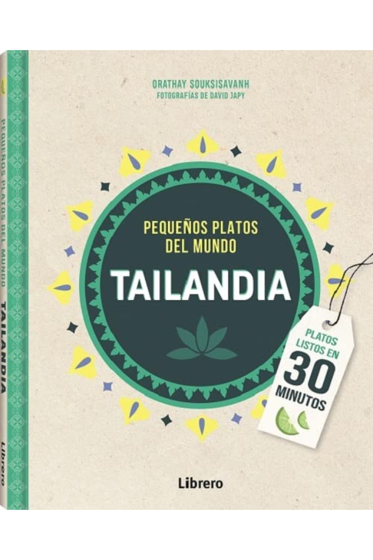 Tailandia. Pequeños platos del mundo