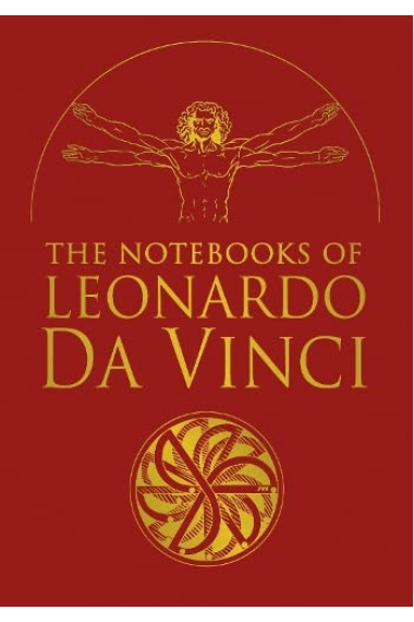 The Notebooks of Leonardo da Vinci: Selected Extracts from the Writings of the Renaissance Genius