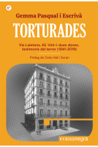 Torturades. Via Laietana, 43. Vint-i-dues dones, testimonis del terror (1941-2019)