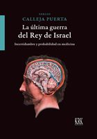 La última guerra del Rey de Israel. Incertidumbre y probabilidad en medicina