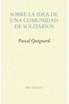 Sobre la idea de una comunidad de solitarios (Segunda edición)