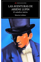 LAS AVENTURAS DE ARSENE LUPIN EL CABALLERO LADRON