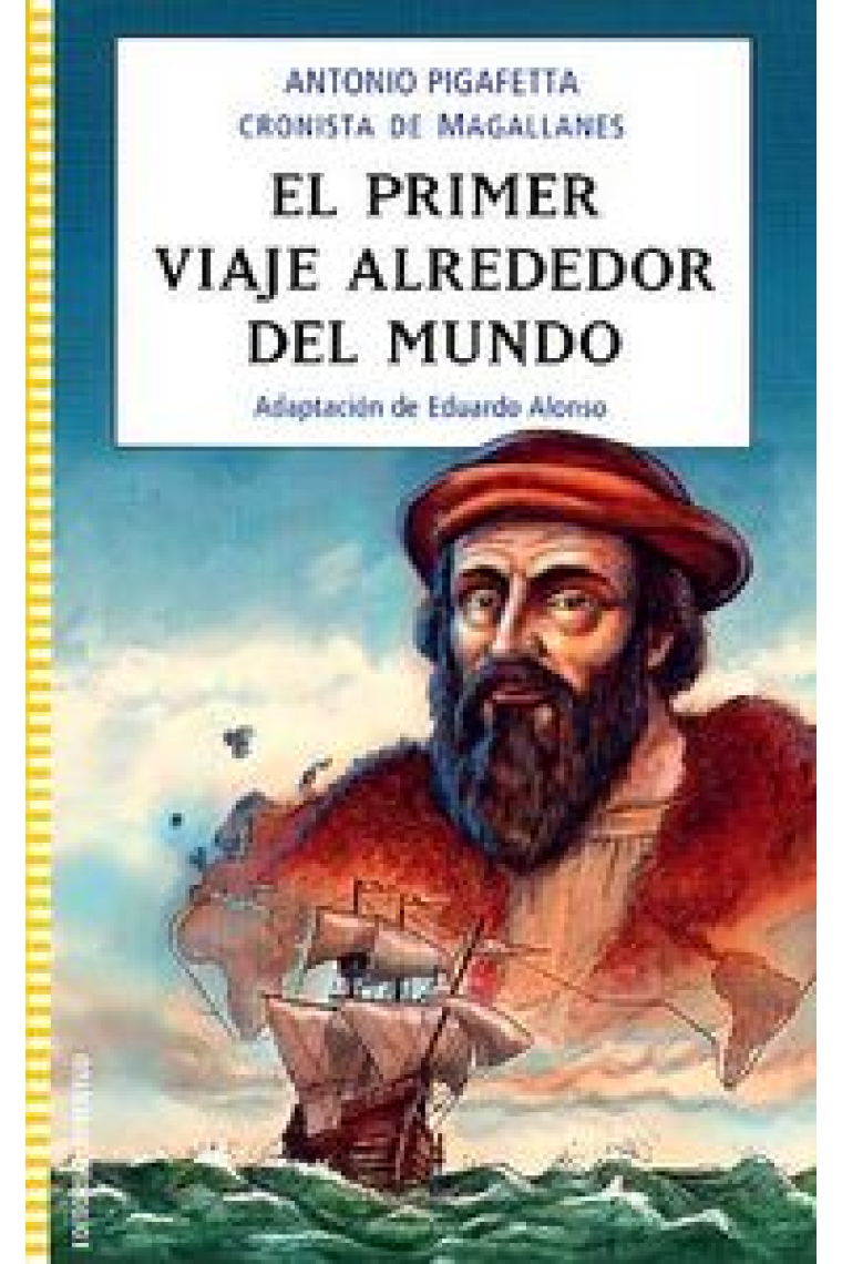 El primer viaje alrededor del mundo
