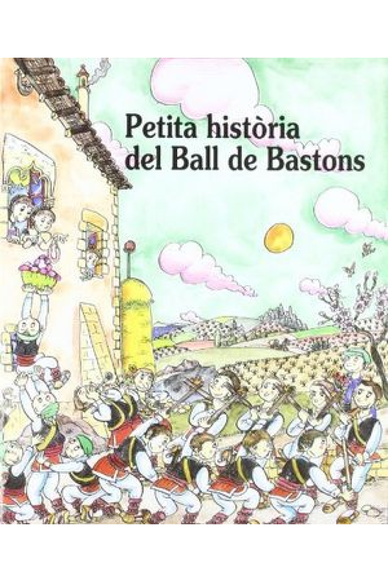 PETITA HISTORIA DEL BALL DE BASTONS