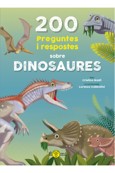 200 PREGUNTES I RESPOSTES SOBRE DINOSAURES