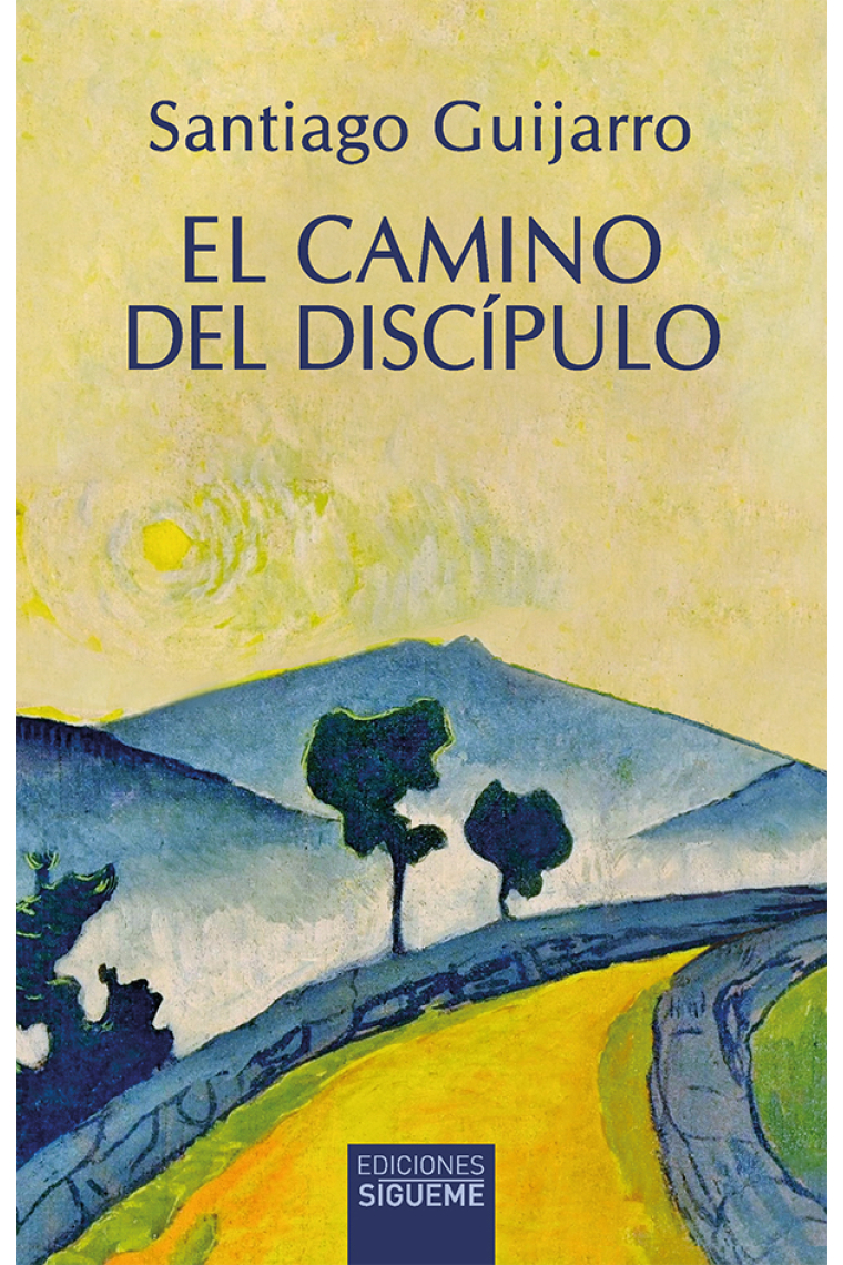 El camino del discípulo: seguir a Jesús según el evangelio de Marcos (Segunda edición apliada)