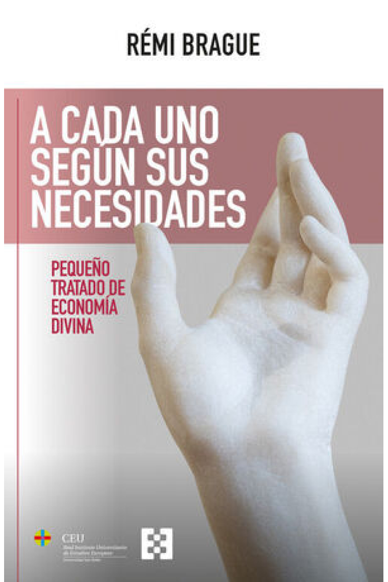 A cada uno según sus necesidades: pequeño tratado de economía divina