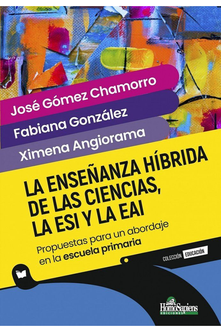 La enseñanza híbrida de las ciencias la esi y la eai