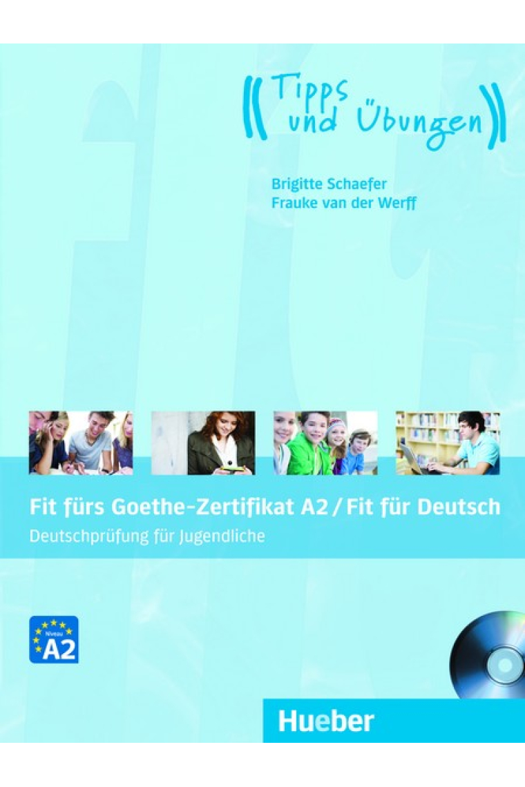 Fit Furs Goethe-Zertifikat - Deutschprufung Fur Jugendliche A2