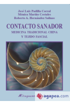 Contacto Sanador. Medicina Tradicional China y tejido fascial