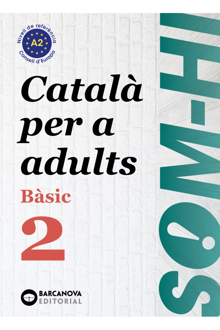 Som-hi! Bàsic 2. Català per a adults A2