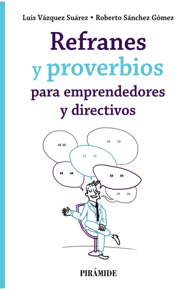 Refranes y proverbios para emprendedores y directivos