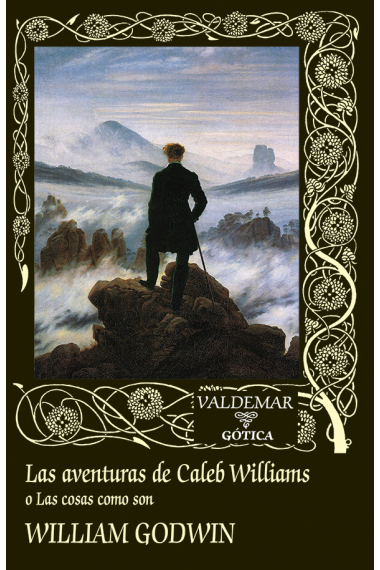 Las aventuras de Caleb Williams. O Las cosas como son