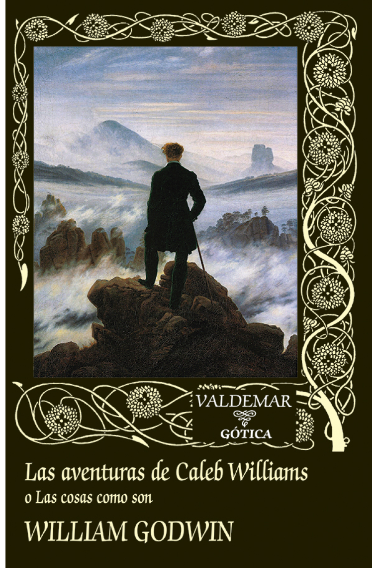 Las aventuras de Caleb Williams. O Las cosas como son