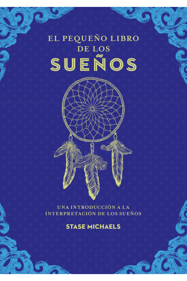 El pequeño libro de los sueños. Una introducción a la interpretación de los sueños