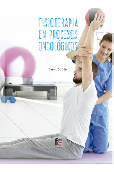 FISIOTERAPIA EN PROCESOS ONCOLÓGICOS