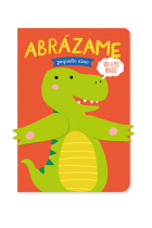 ABRAZAME PEQUEÑO DINO