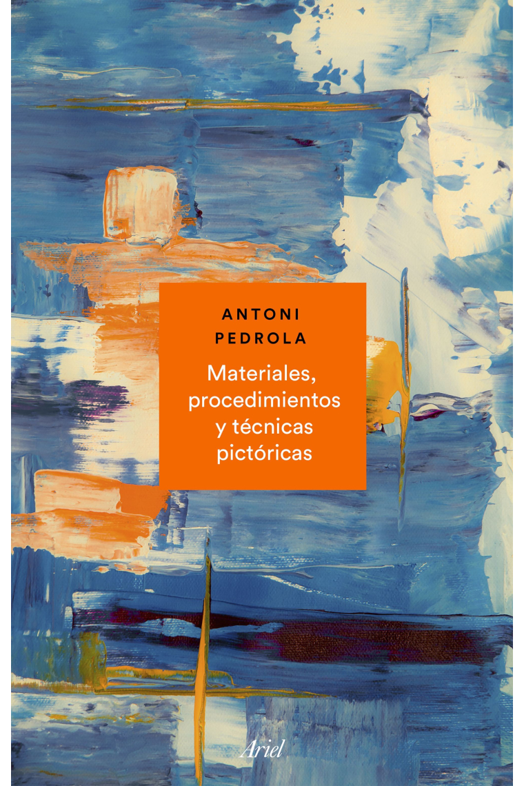 Materiales, procedimientos y técnicas pictóricas