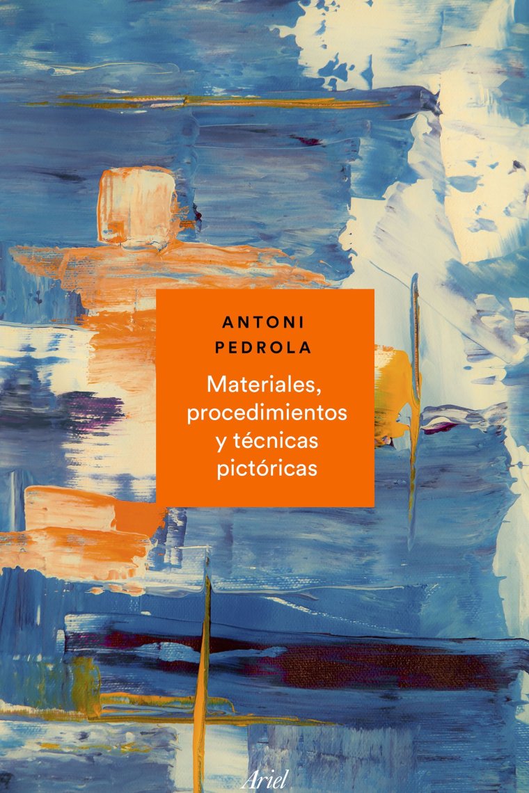 Materiales, procedimientos y técnicas pictóricas