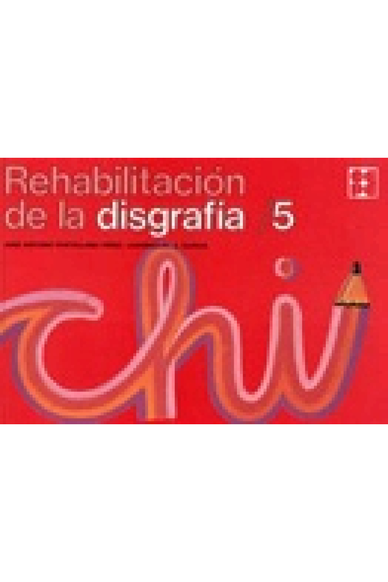 Rehabilitación de la disgrafía. 5