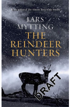 THE REINDEER HUNTERS