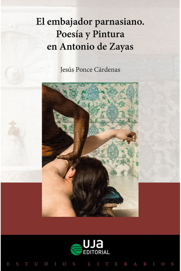 El embajador parnasiano: poesía y pintura en Antonio de Zayas