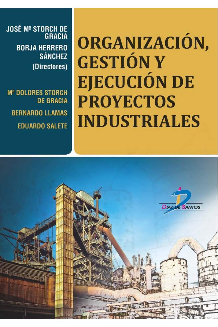 Organización, gestión y ejecución de proyectos industriales