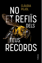 No et refiïs dels teus records