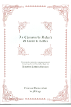 La Chanson de Roland/El Cantar de Roldán. Transcripción, traducción y copia manuscrita del texto paleográfico de Oxford (Ms. Digby 23) por Ricardo Redoli Morales