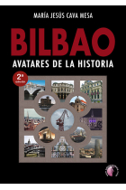 BILBAO AVATARES DE LA HISTORIA