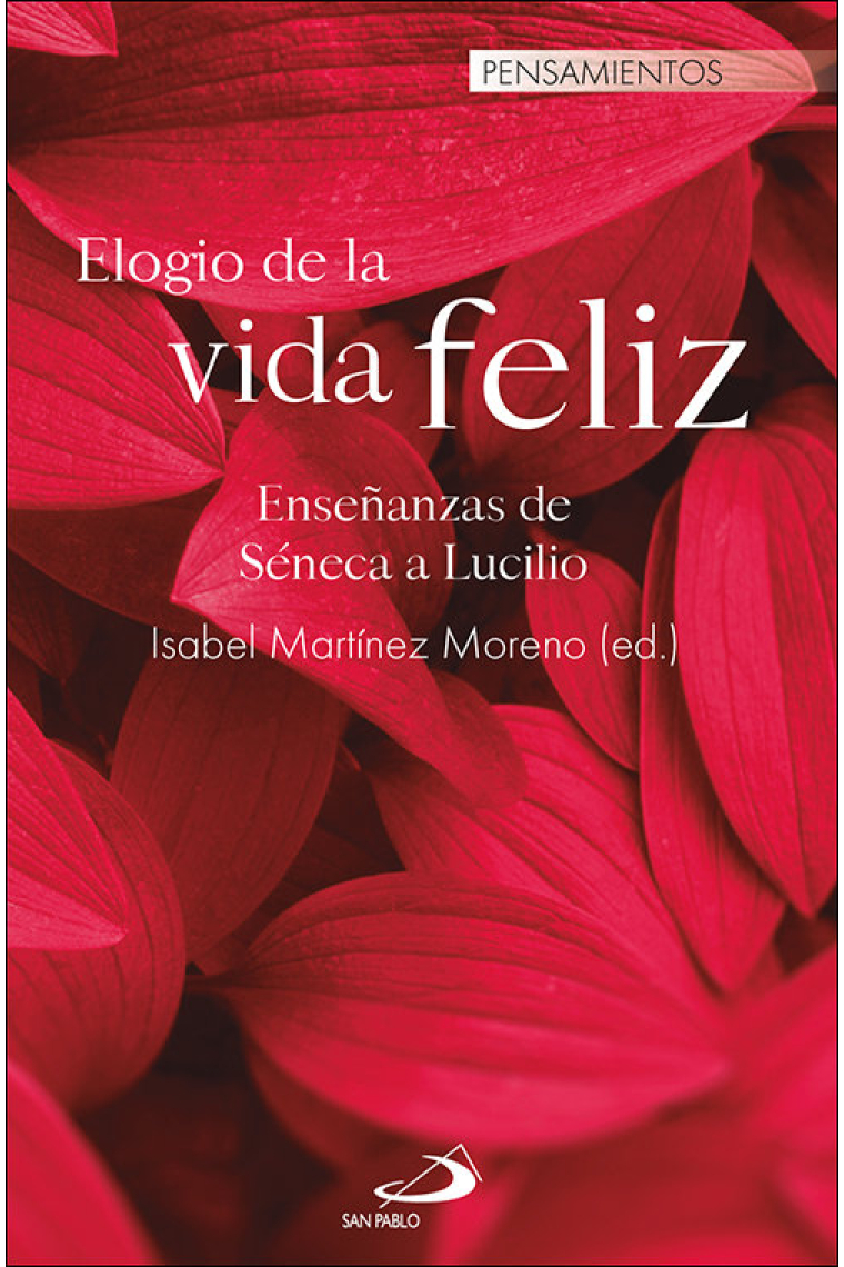 ELOGIO DE LA VIDA FELIZ