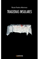 TRAGEDIAS INSULARES