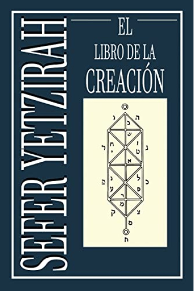 Sefer Yetzirah (El Libro de la Creación)