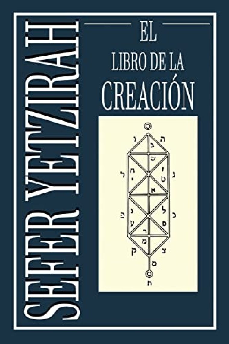 Sefer Yetzirah (El Libro de la Creación)