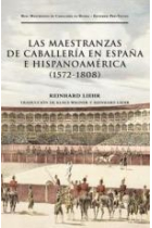 Las maestranzas de caballería en España e Hispanoamérica (1572-1808)